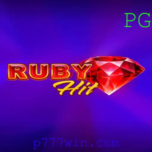 Guia Completo sobre RubyHit: Descubra as Regras e Dicas do Jogo de Cassino com 777win